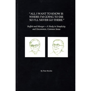 All I Want To Know Is Where I'm Going To Die So I'll Never Go There [Book] Book PCA Publications