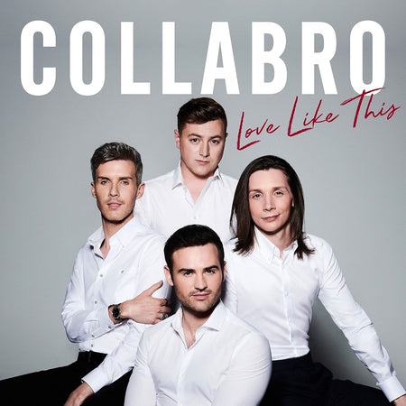 Collabro: Love Like This [Audio CD] Music (CD) BMG