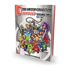 The Switch Collector Abridged Volume Two Part Two [Book] Book Premium Edition Games