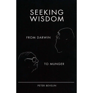 Seeking Wisdom: From Darwin to Munger - 3rd Edition [Hardcover Book] Book Post Scriptum AB